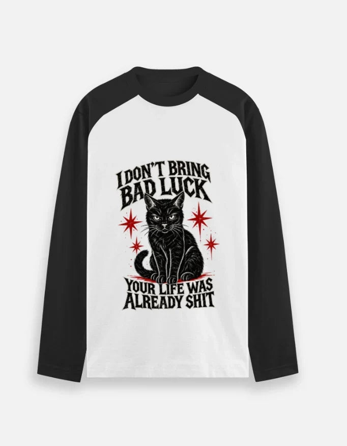 Black cat graphic raglan T-shirt with sarcastic bad luck quote